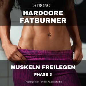 Hardcore Fatburner Trainingsplan für Frauen