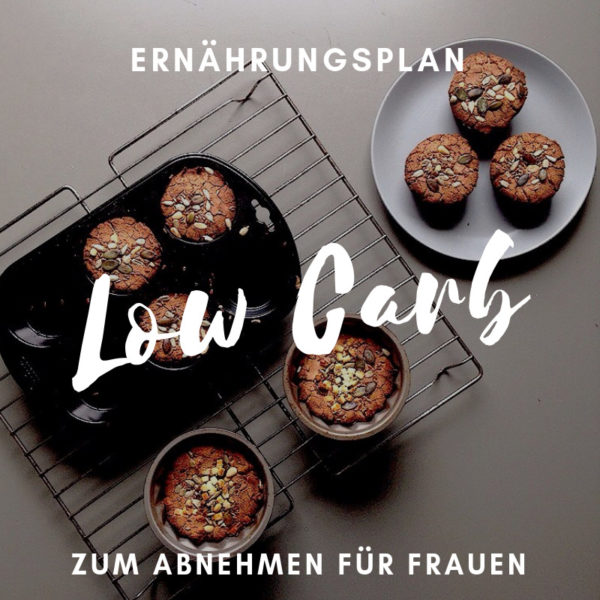 LOW CARB Ernährungsplan PDF Einkaufsliste & Supplements