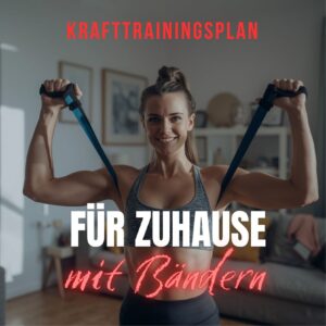 Krafttrainingsplan für Zuhause mit Bändern für Frauen